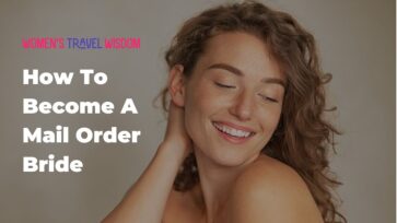 How To Become A Mail Order Bride If You Are a Regular Girl?